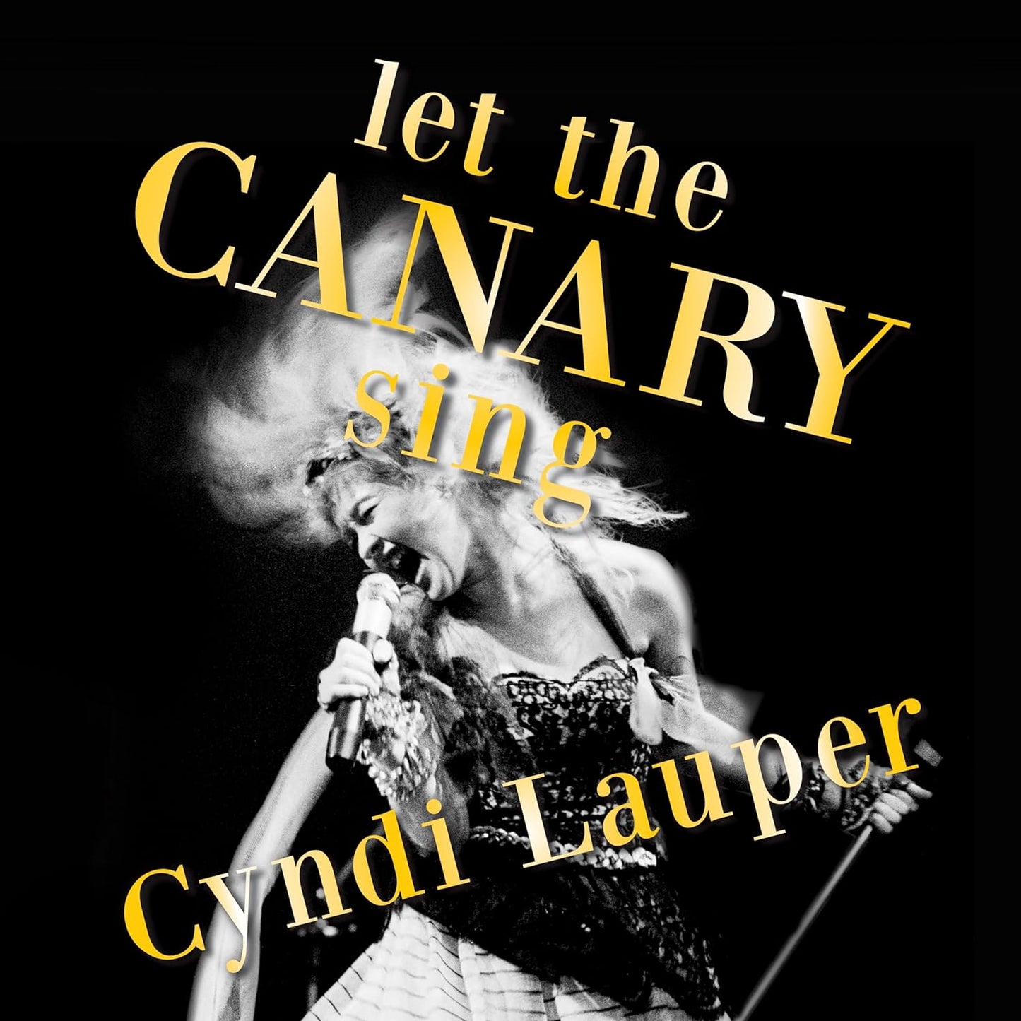Cyndi Lauper - Let The Canary (180gr)