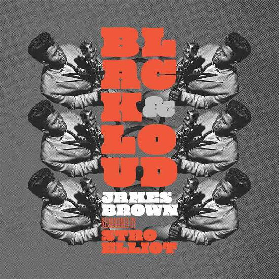James Brown/Stro Elliott - Black & Loud (180gr)