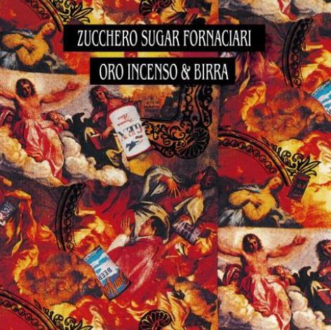 Zucchero - Oro Incenso & Birra (180gr)