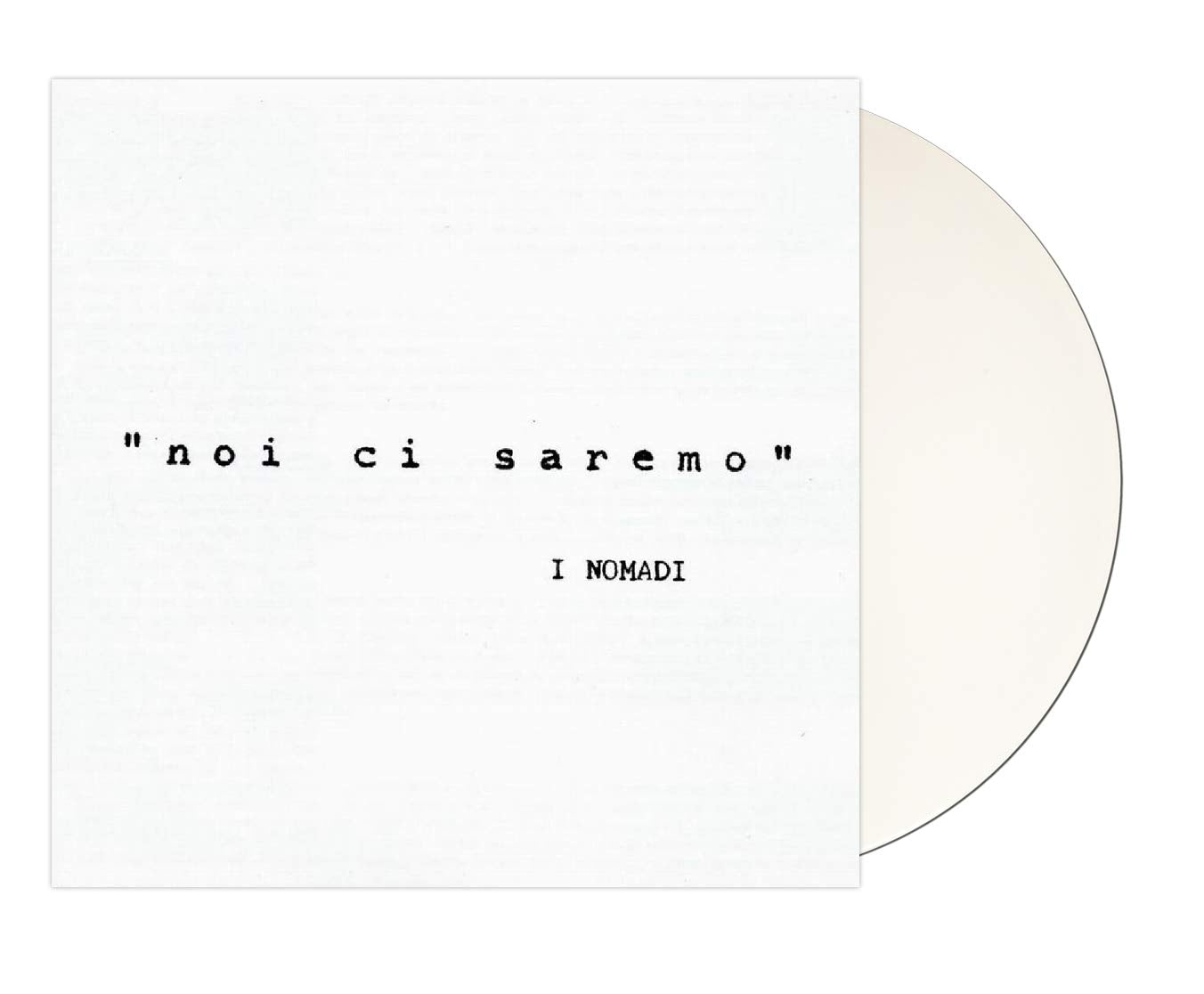 Nomadi - Noi Ci Saremo (LTD, Bianco, Numerato, 180gr)