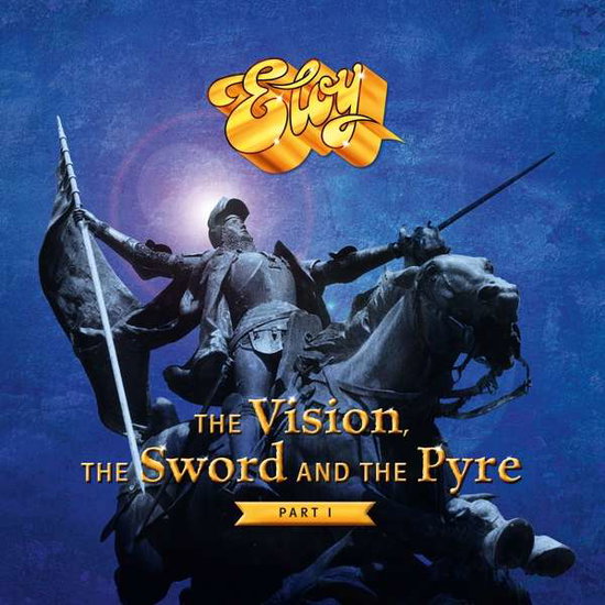 Eloy - The Vision, The Sword And The Pyre, Part I (2LP, 180gr)