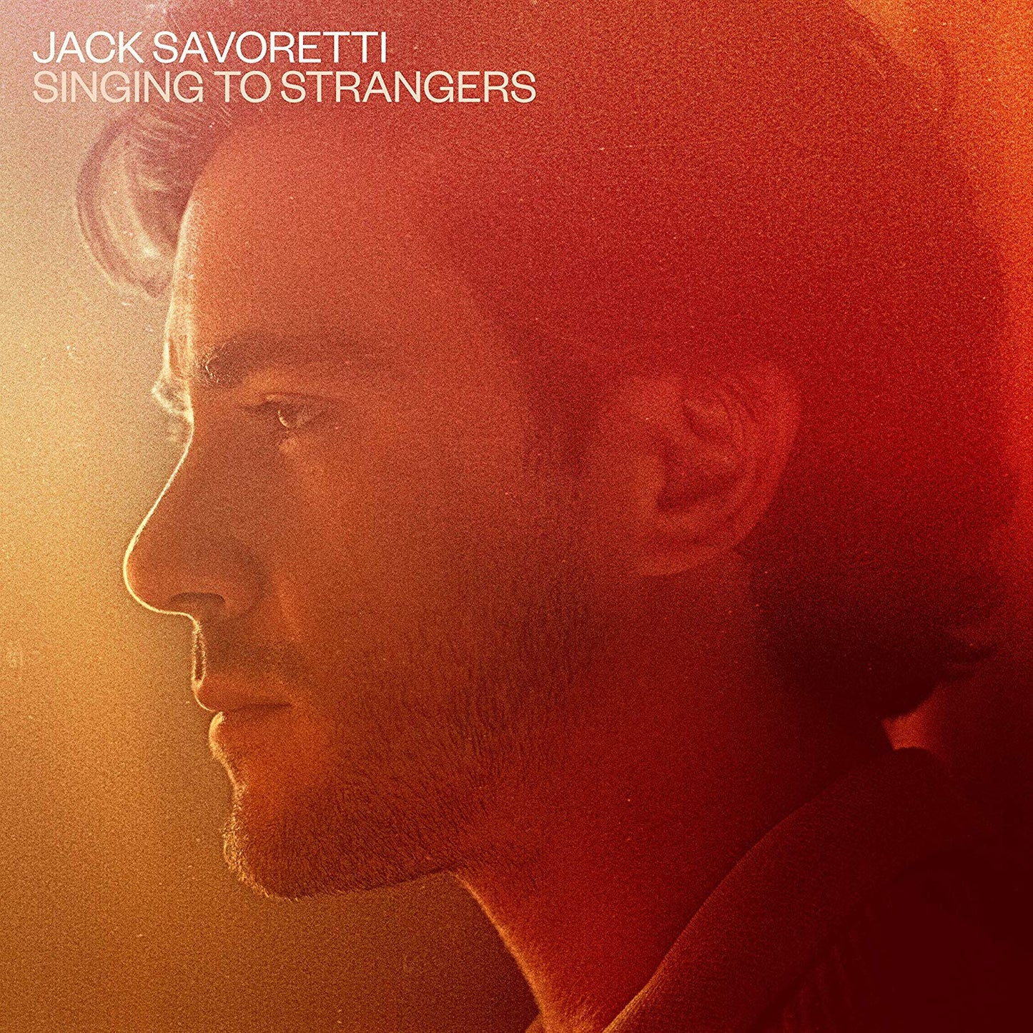 Jack Savoretti - Singing To Strangers (2LP, Deluxe, 180gr)