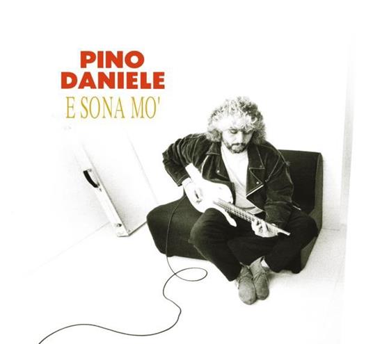 Pino Daniele - E Sona Mo' (180gr)