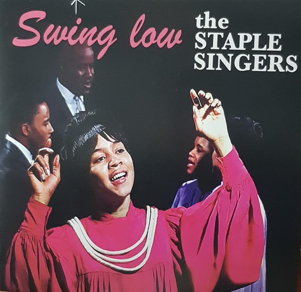 Staple Singers - Swing Low (Vinile 180gr.)