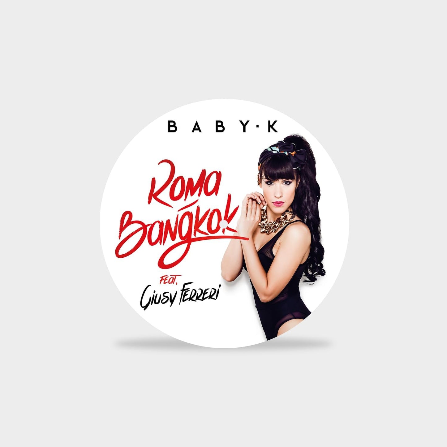 Baby K - Roma-Bangkok (10")