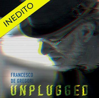 Francesco De Gregori - Unplugged (180gr)