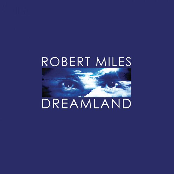 Robert Miles - Dreamland (Deluxe, LP, CD, 180gr)
