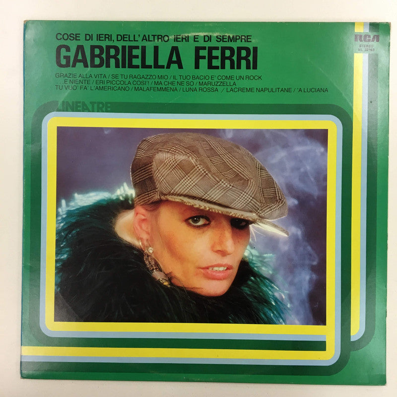 Gabriella Ferri - Cose Di Ieri, Dell'Altro Ieri E Di Sempre (LP, Comp)