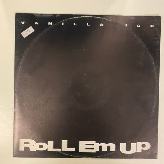 Vanilla Ice - Roll 'Em Up (12")
