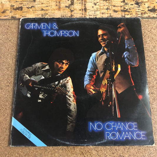 Carmen & Thompson - No Chance Romance (LP, Album)