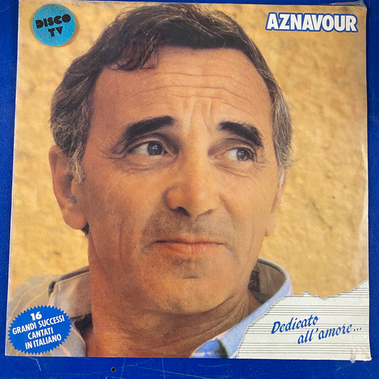 Charles Aznavour - Dedicato All'Amore... (LP, Comp + Cass, TBA)