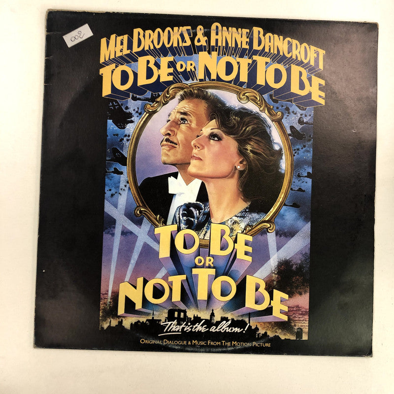 Mel Brooks & Anne Bancroft - To Be Or Not To Be (Original Dialogue & Music From The Motion Picture) (LP, Album)
