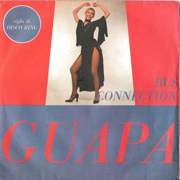 Bus Connection - Guapa (7")