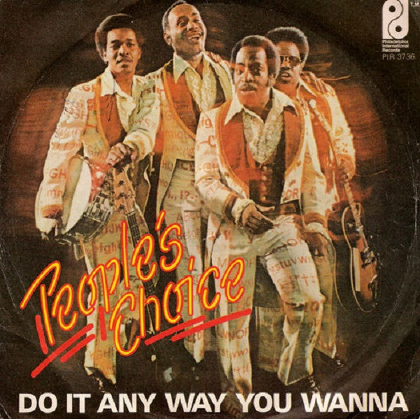 People's Choice - Do It Any Way You Wanna (7", Single)