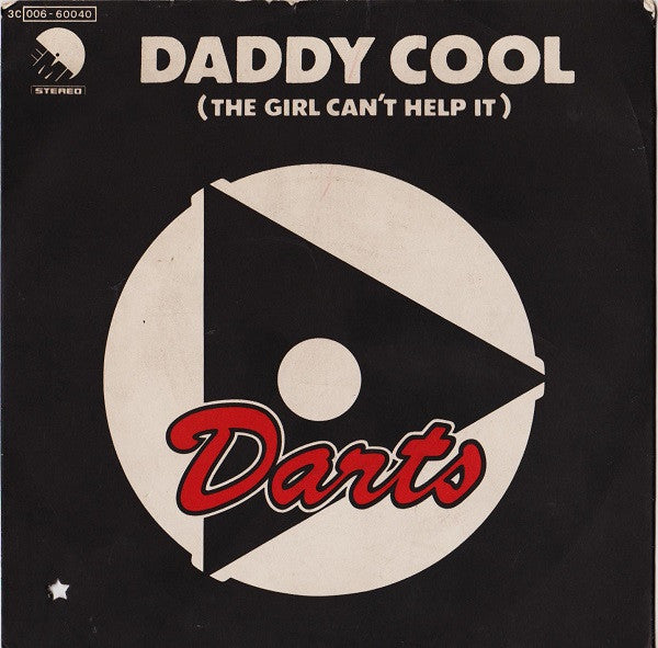 Darts - Daddy Cool (The Girl Can't Help It) (7")