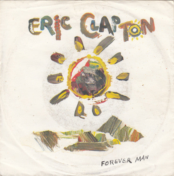 Eric Clapton - Forever Man (7")