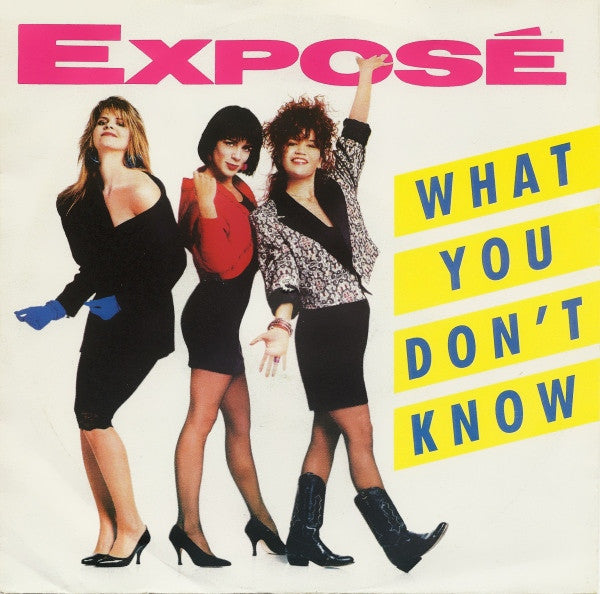 Exposé - What You Don't Know (7")