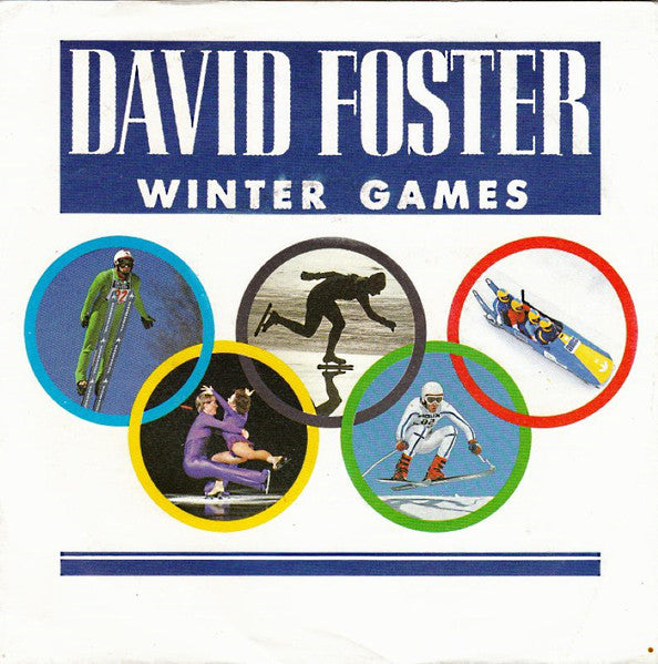 David Foster - Winter Games (7")