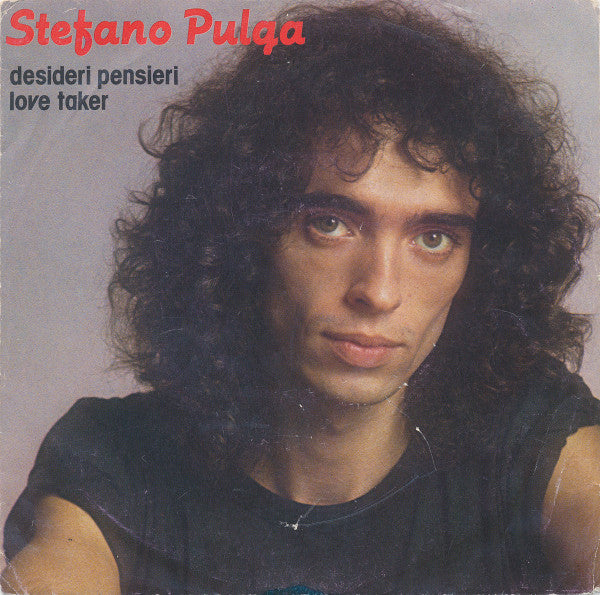 Stefano Pulga - Desideri Pensieri (7", Single)