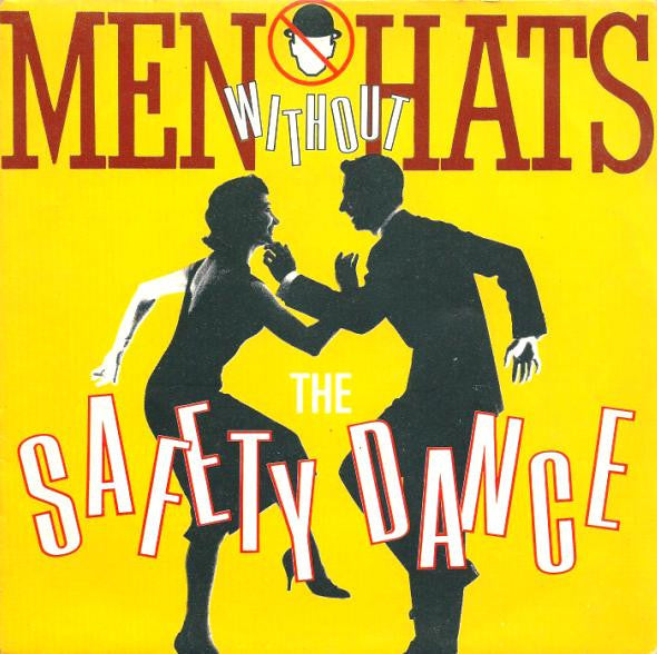 Men Without Hats - The Safety Dance (7")