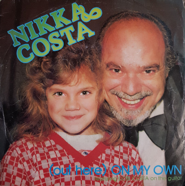 Nikka Costa - (Out Here) On My Own (7")
