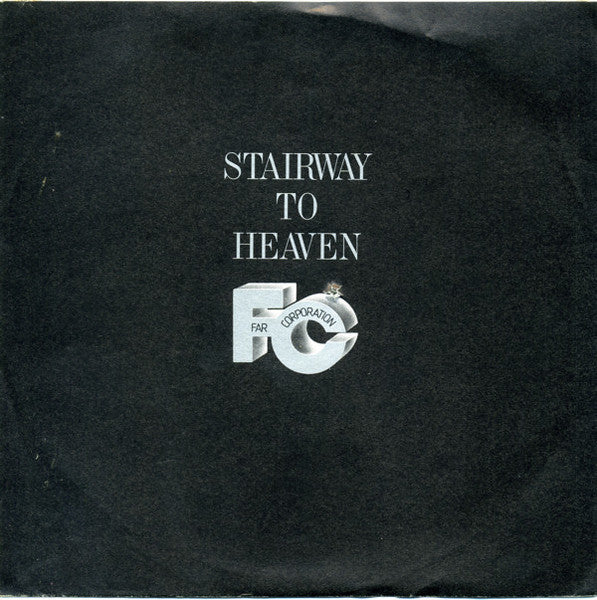 Far Corporation - Stairway To Heaven (7", Single)