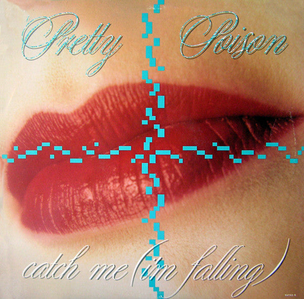 Pretty Poison - Catch Me (I'm Falling) (7")