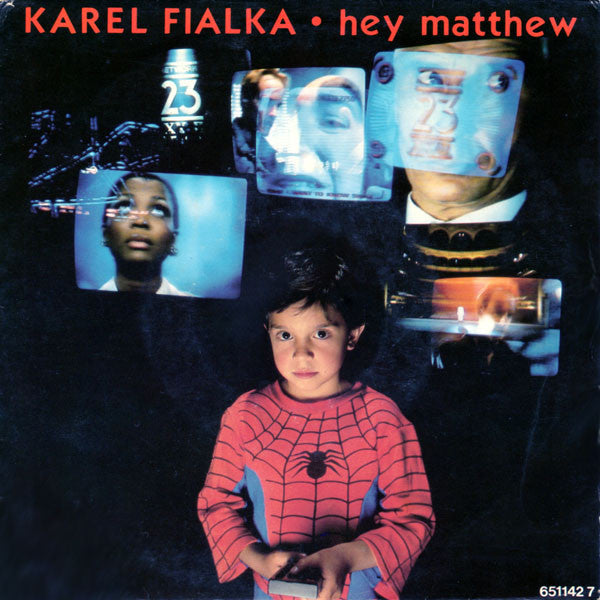 Karel Fialka - Hey Matthew (7", Single)