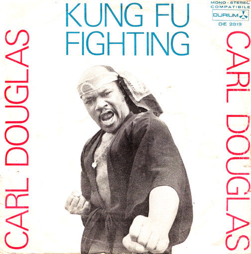Carl Douglas - Kung Fu Fighting (7", Single)