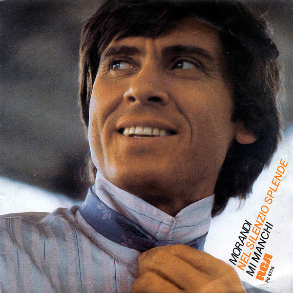 Gianni Morandi - Nel Silenzio Splende / Mi Manchi (7")