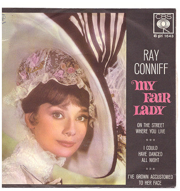 Ray Conniff - My Fair Lady (7")