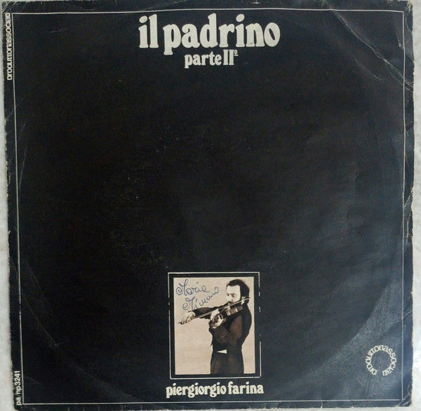 Piergiorgio Farina - Il Padrino Parte II° (7")