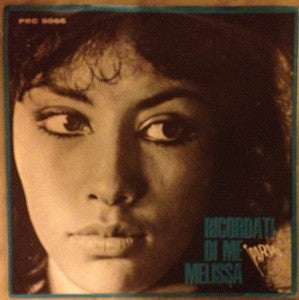 Melissa - Ricordati Di Me (7")