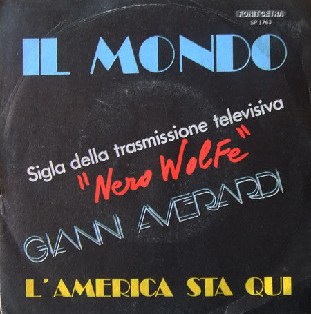 Gianni Averardi - Il Mondo (7")