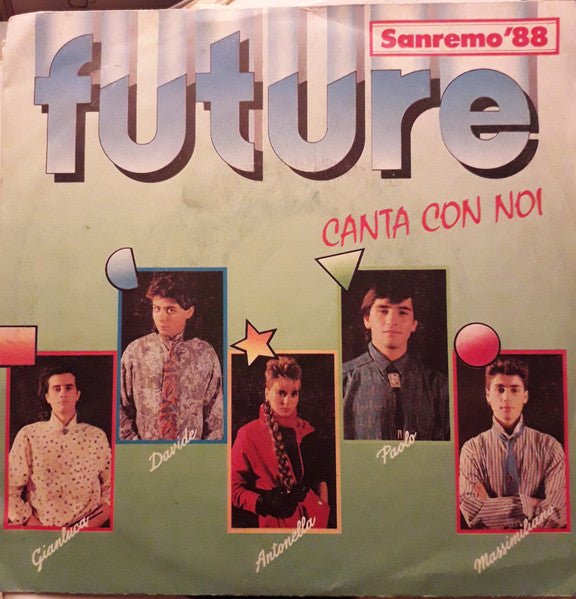 Future - Canta Con Noi (7")
