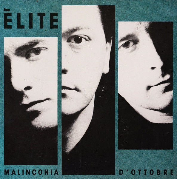 Élite - Malinconia D'Ottobre (7")