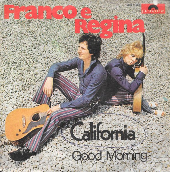 Franco E Regina - California (7")