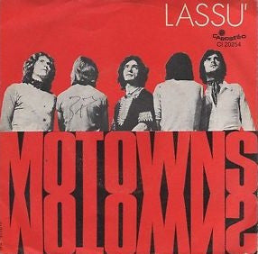 The Motowns - Lassù / Sai Forse T'Amerò (7", Single)