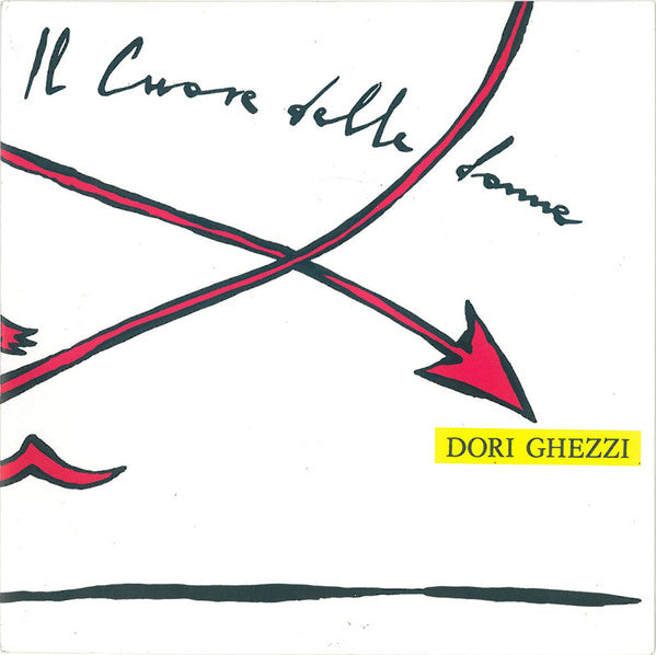 Dori Ghezzi - Il Cuore Delle Donne (7")