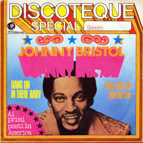 Johnny Bristol - Hang On In There Baby (7")