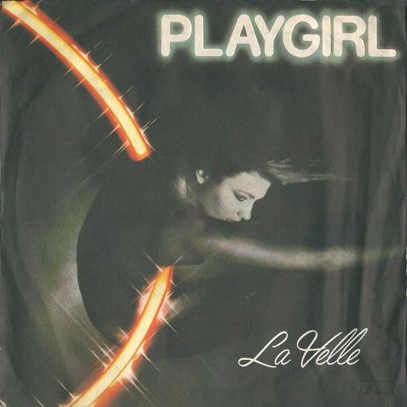 La Velle - Playgirl (7", Single)