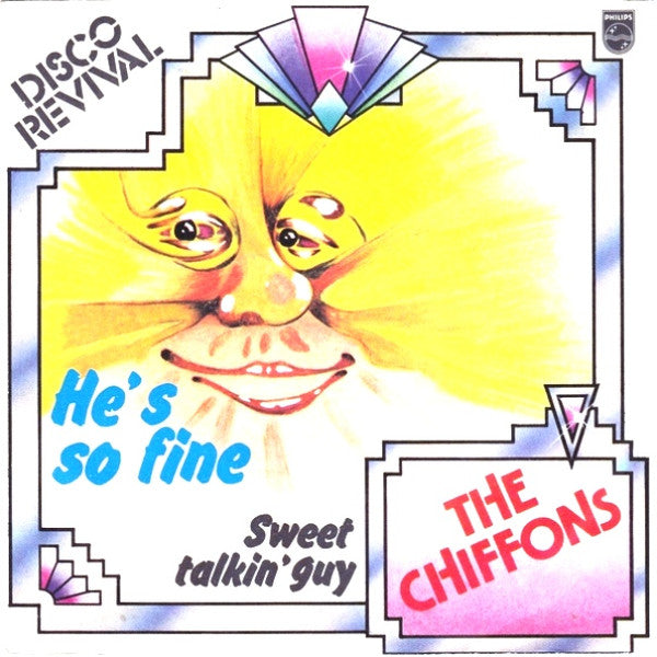 The Chiffons - He's So Fine / Sweet Talkin' Guy (7")
