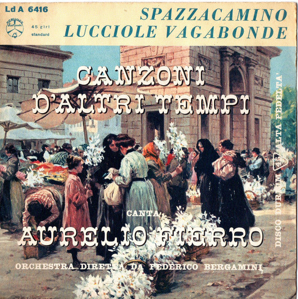 Aurelio Fierro - Spazzacamino / Lucciole Vagabonde (7", Single)