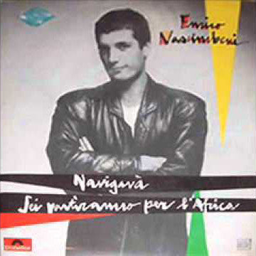 Enrico Nascimbeni - Navigavà / Sei Partiranno Per L'Africa (7")