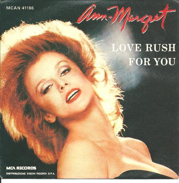 Ann Margret - Love Rush / For You (7")