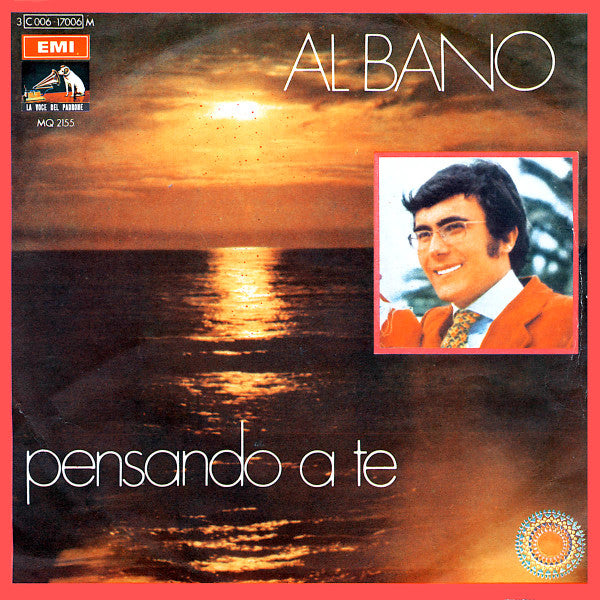 Al Bano Carrisi - Pensando A Te (7", Single)