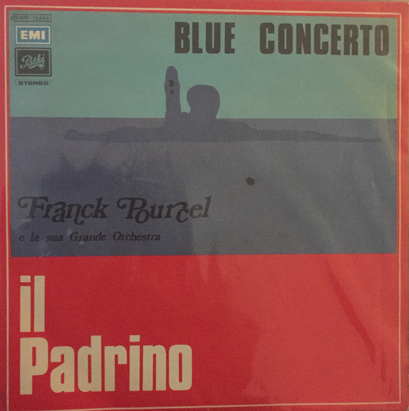 Franck Pourcel Et Son Grand Orchestre - Il Padrino / Blue Concerto (7")