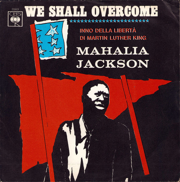 Mahalia Jackson - We Shall Overcome (7")