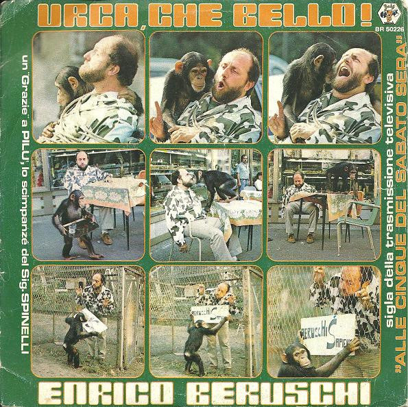 Enrico Beruschi - Urca, Che Bello! (7", Single)