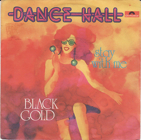 Black Gold - Dance Hall (7")